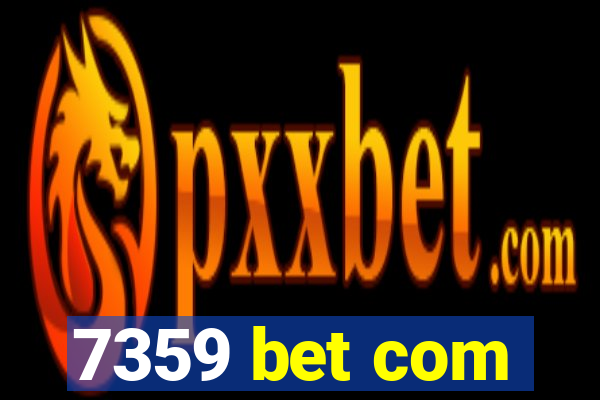 7359 bet com